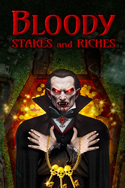 Bloody Stakes & Riches